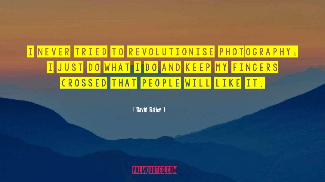 Refined People quotes by David Bailey
