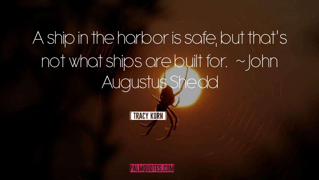 Refitted Ship quotes by Tracy Korn