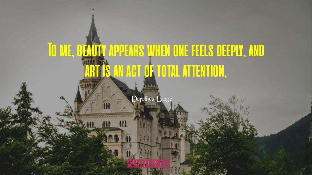 Reflect Beauty quotes by Dorothea Lange
