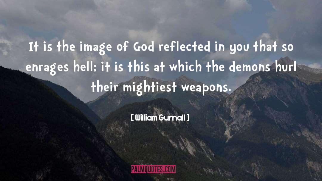 Reflected In You quotes by William Gurnall