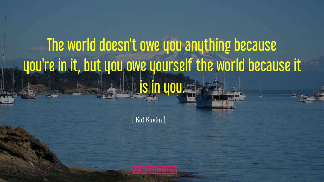 Reflected In You quotes by Kat Kaelin