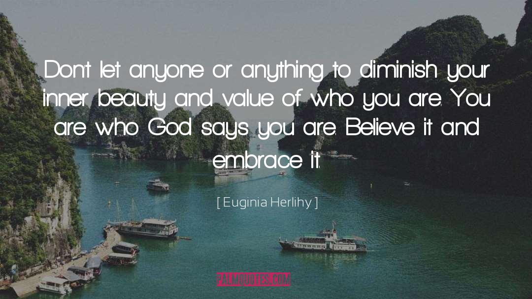 Reflection Of Your Inner Beauty quotes by Euginia Herlihy