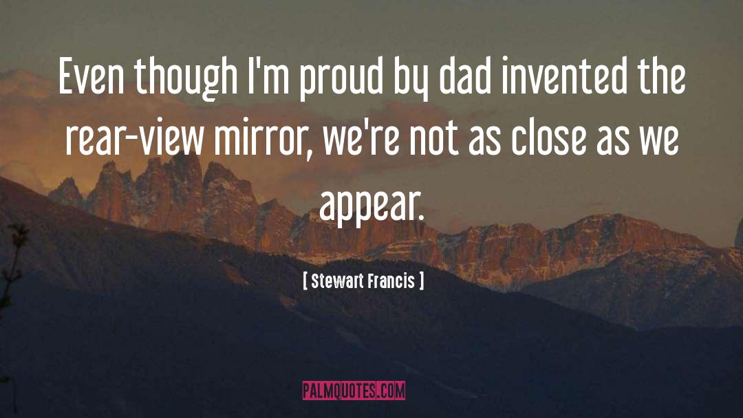 Reflective Mirror quotes by Stewart Francis
