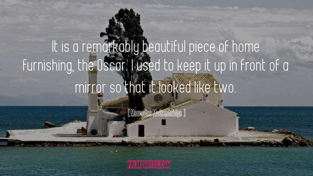 Reflective Mirror quotes by Mercedes McCambridge