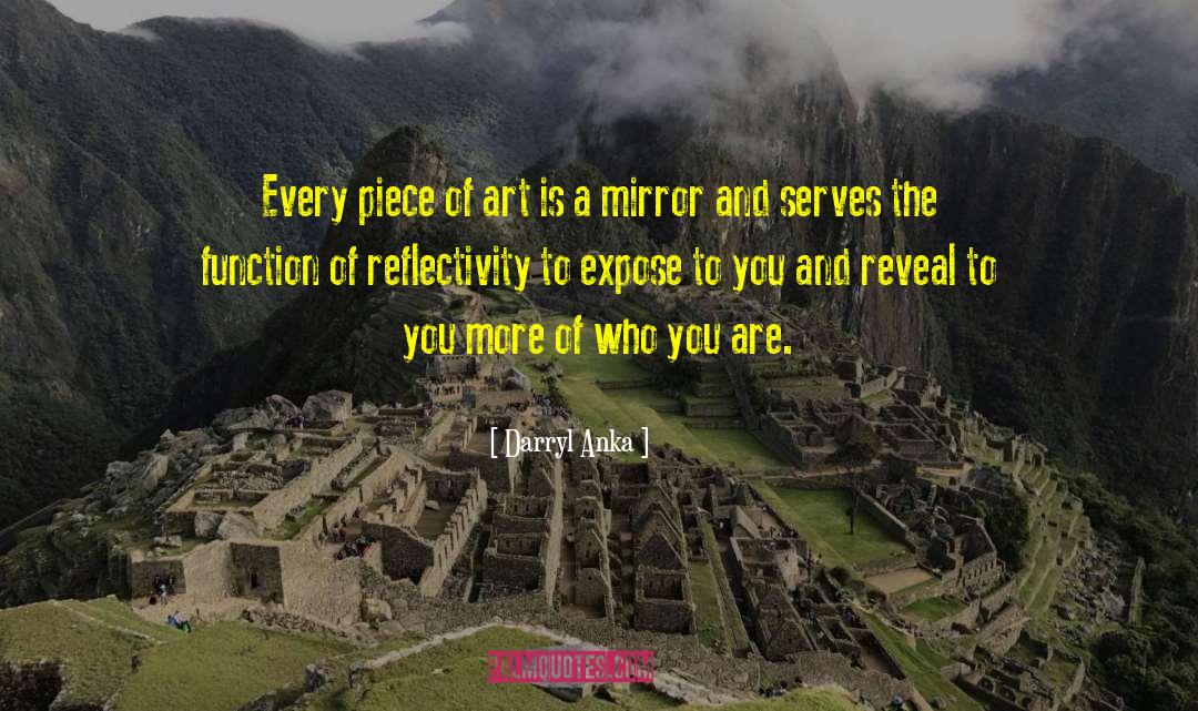Reflective Mirror quotes by Darryl Anka