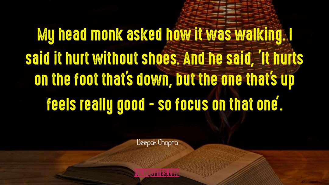 Reflete Shoes quotes by Deepak Chopra