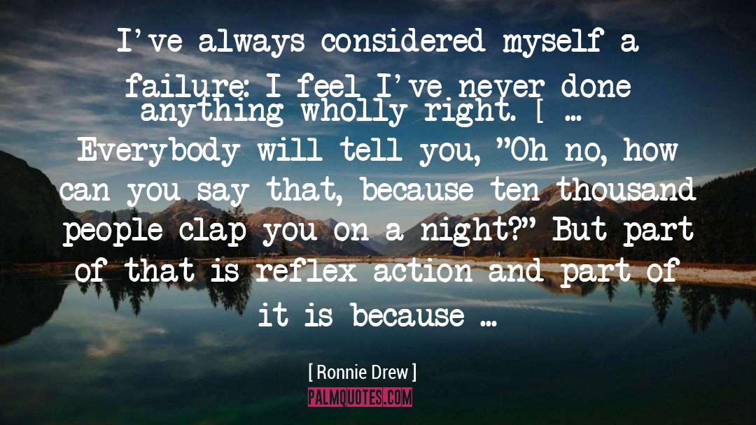 Reflex quotes by Ronnie Drew