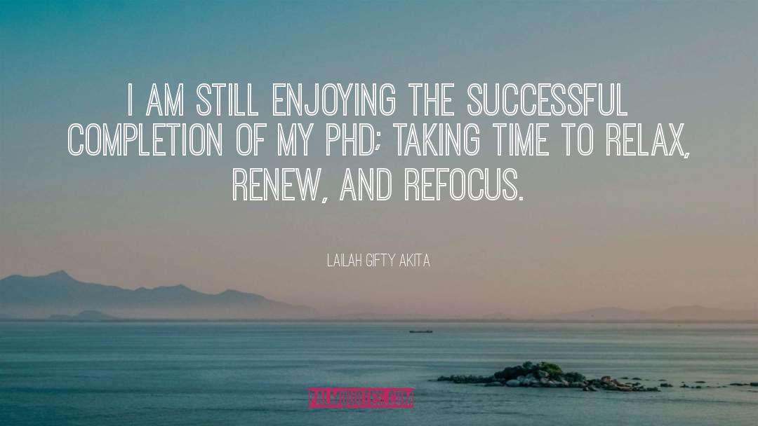 Refocus quotes by Lailah Gifty Akita