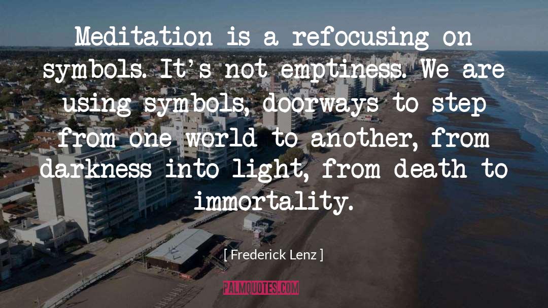 Refocusing quotes by Frederick Lenz