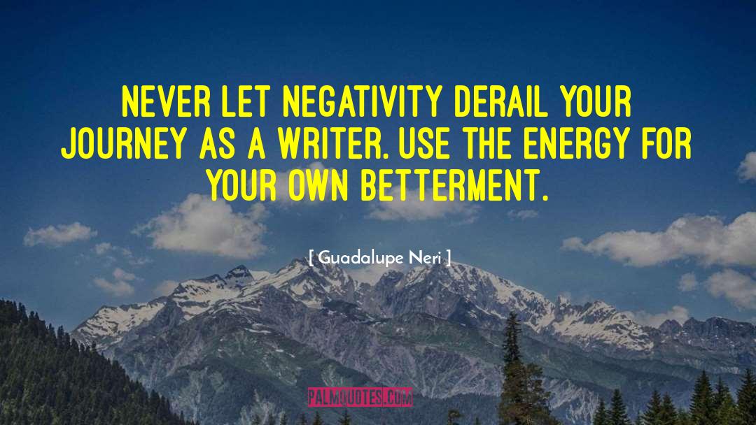 Refocusing Your Energy quotes by Guadalupe Neri