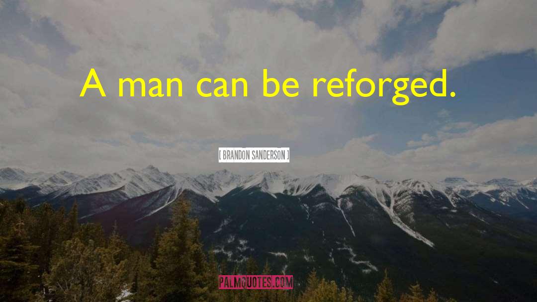 Reforged quotes by Brandon Sanderson