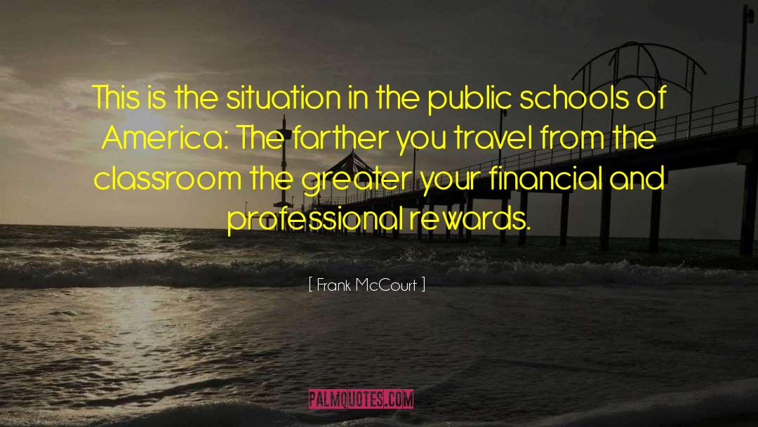 Reform Schools quotes by Frank McCourt