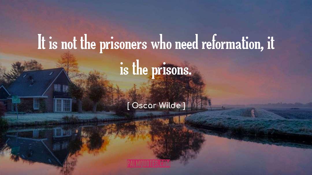 Reformation quotes by Oscar Wilde