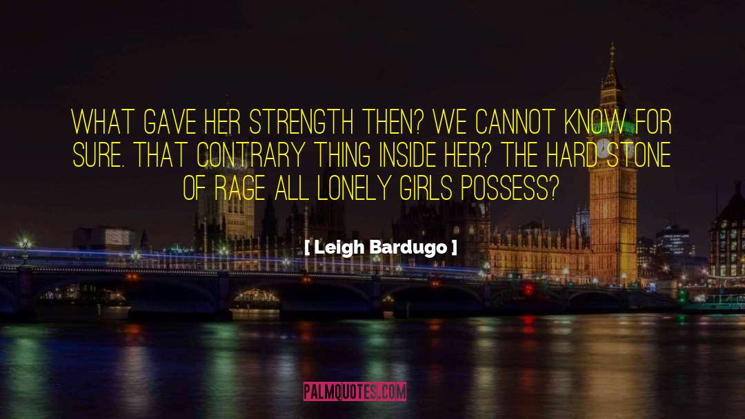 Reformatories For Girls quotes by Leigh Bardugo