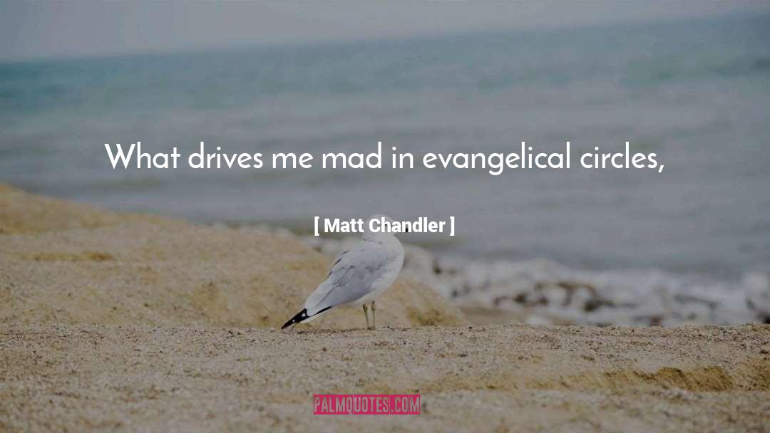 Reformed quotes by Matt Chandler