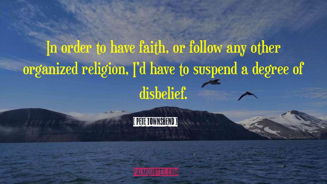 Reforming Religion quotes by Pete Townshend