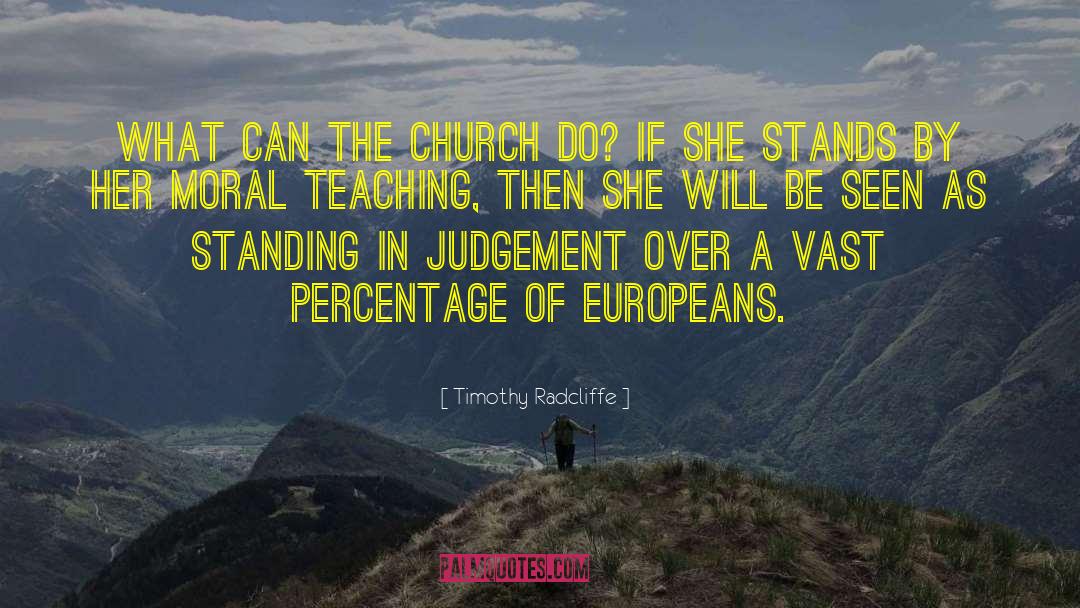 Reforming The Church quotes by Timothy Radcliffe