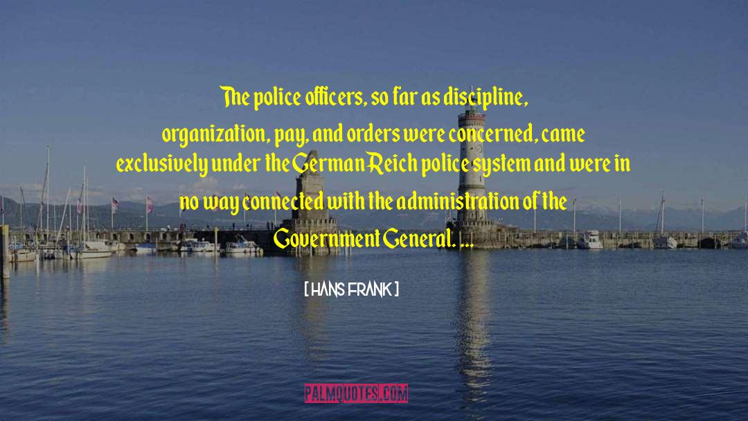 Reforming The Police quotes by Hans Frank