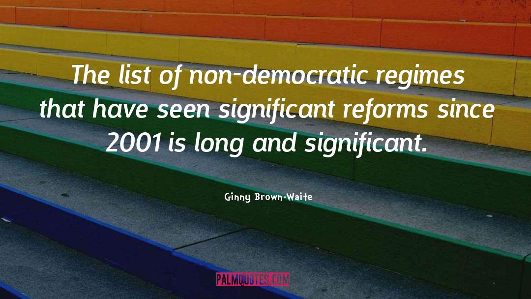 Reforms quotes by Ginny Brown-Waite