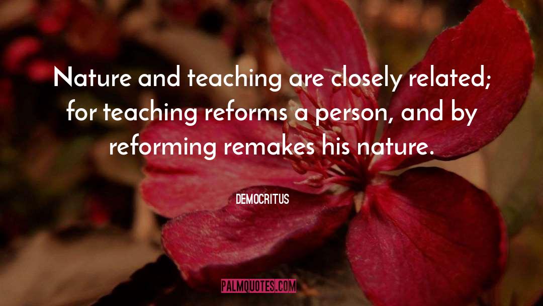 Reforms quotes by Democritus