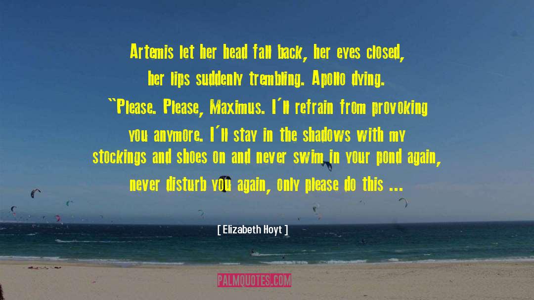 Refrain quotes by Elizabeth Hoyt