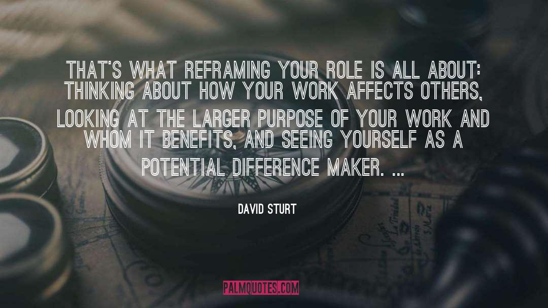 Reframing quotes by David Sturt