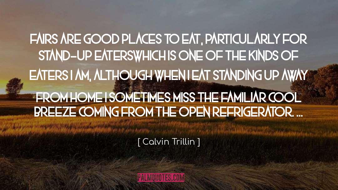 Refrigerator quotes by Calvin Trillin