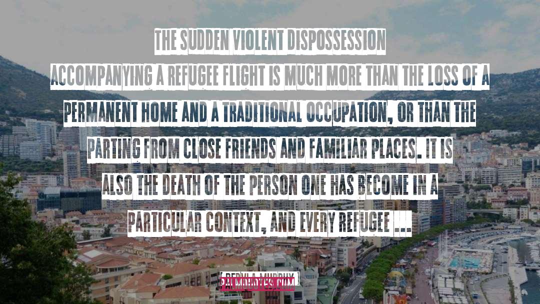 Refugee quotes by Dervla Murphy