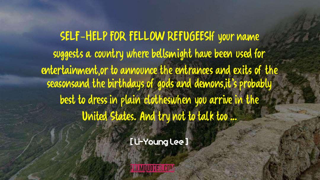 Refugees Welcome quotes by Li-Young Lee