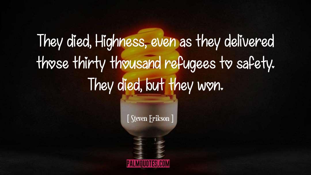 Refugees Welcome quotes by Steven Erikson