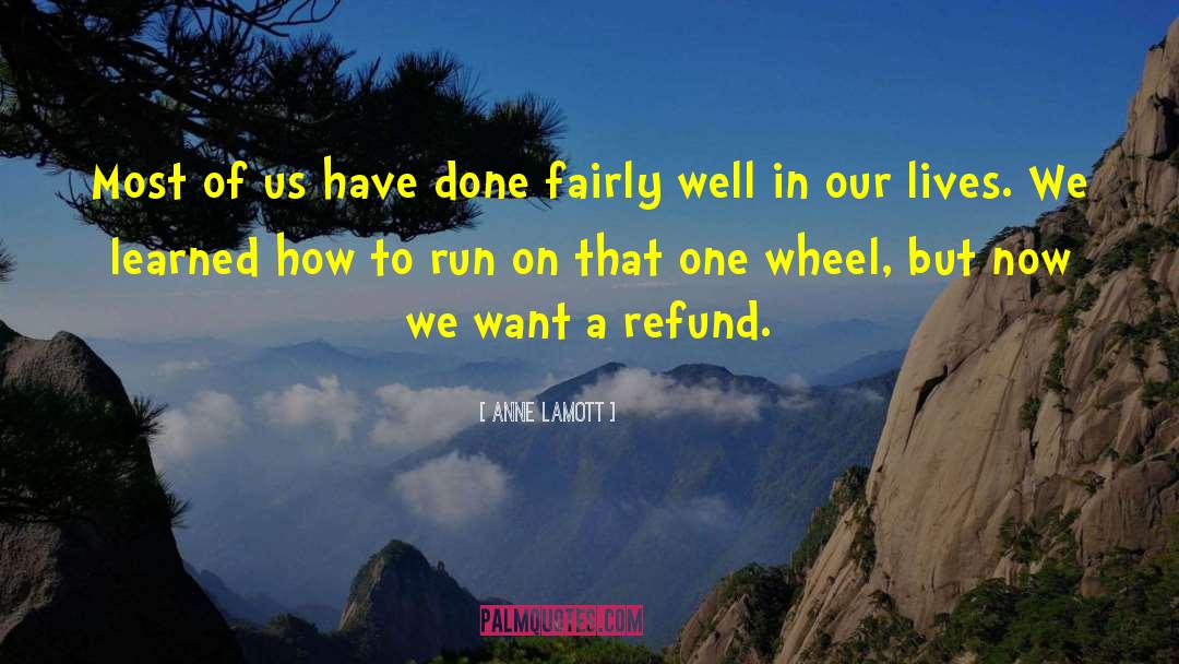 Refund quotes by Anne Lamott