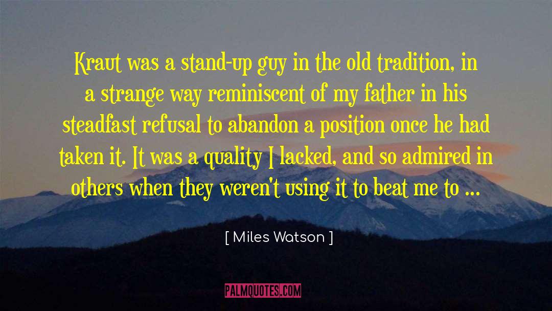Refusal quotes by Miles Watson