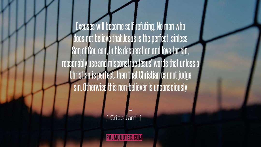 Refuting quotes by Criss Jami