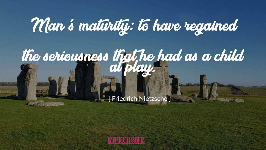 Regained quotes by Friedrich Nietzsche