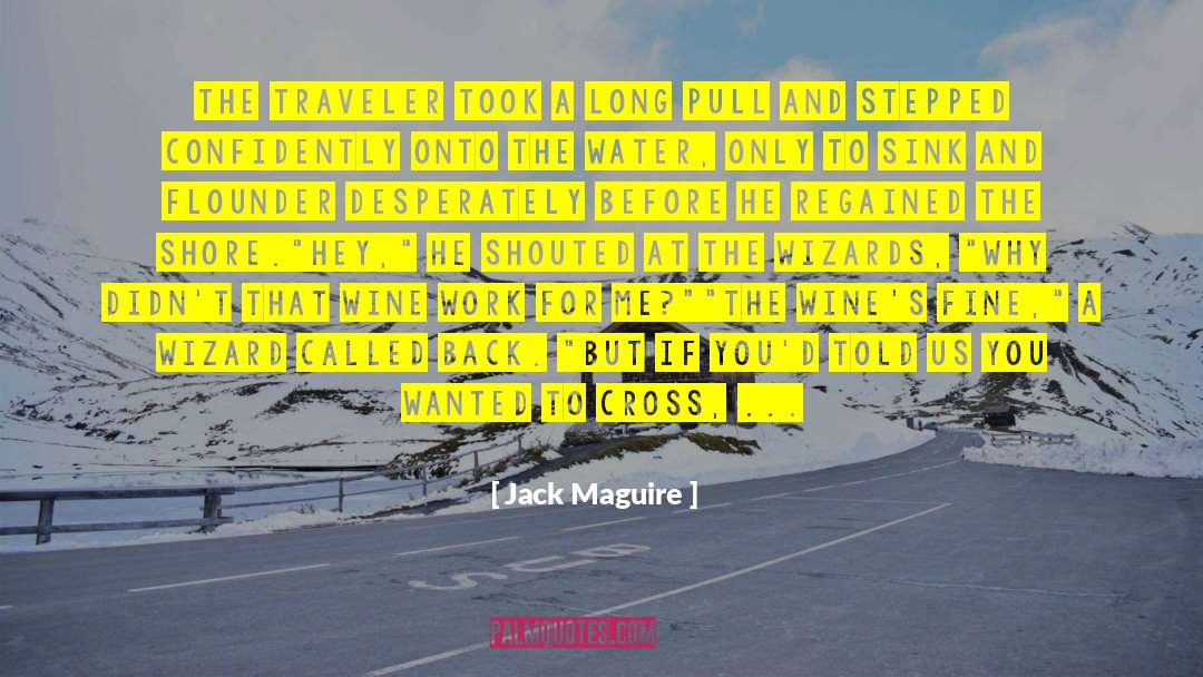 Regained quotes by Jack Maguire