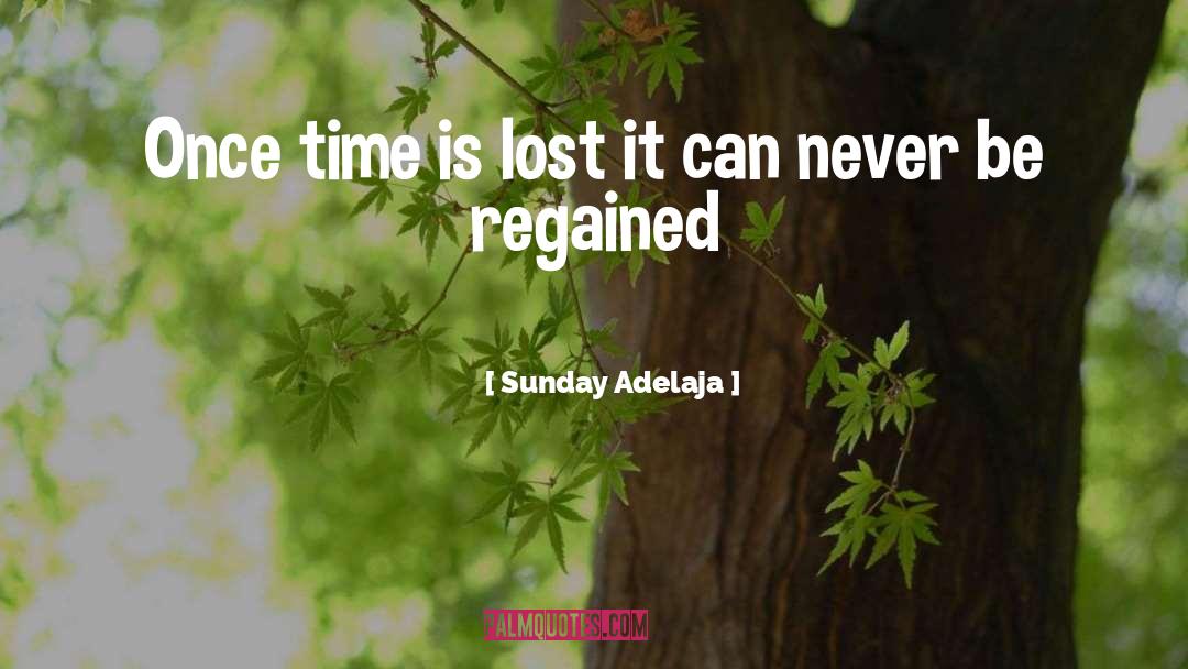 Regained quotes by Sunday Adelaja