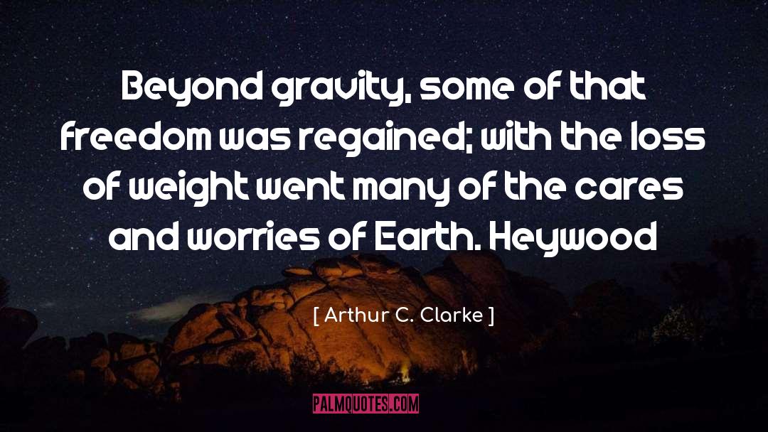 Regained quotes by Arthur C. Clarke