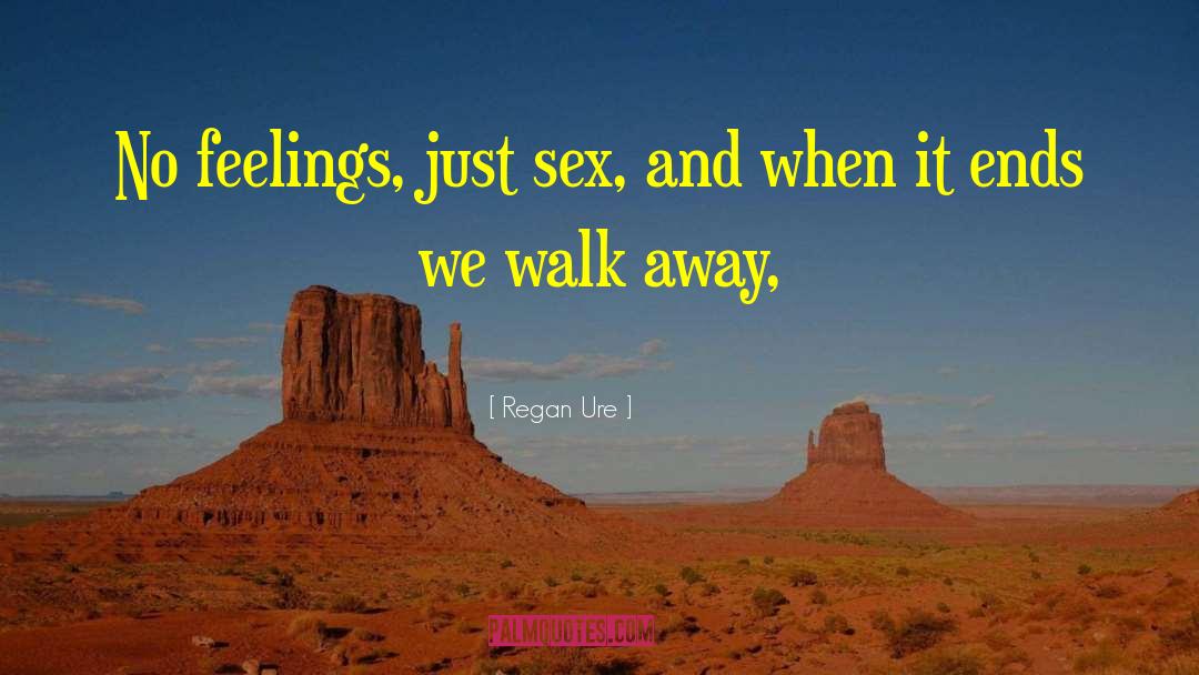 Regan quotes by Regan Ure