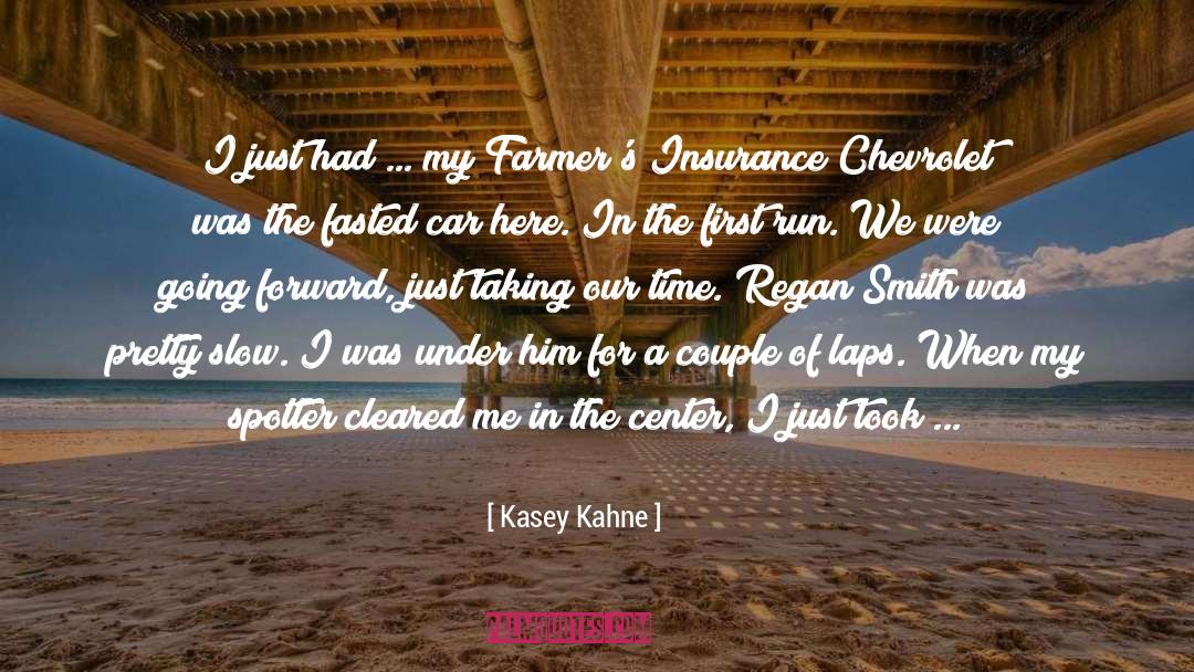 Regan quotes by Kasey Kahne