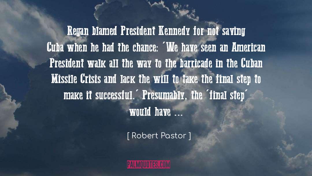Regan quotes by Robert Pastor