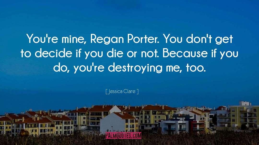 Regan quotes by Jessica Clare