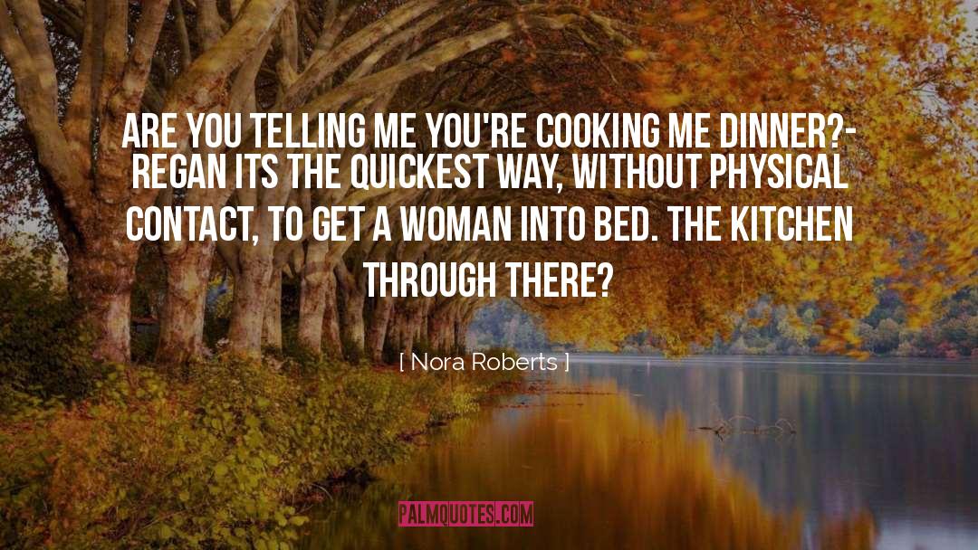 Regan quotes by Nora Roberts