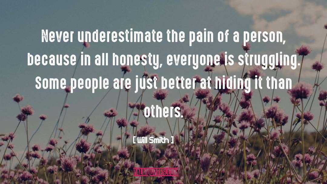 Regarding The Pain Of Others quotes by Will Smith