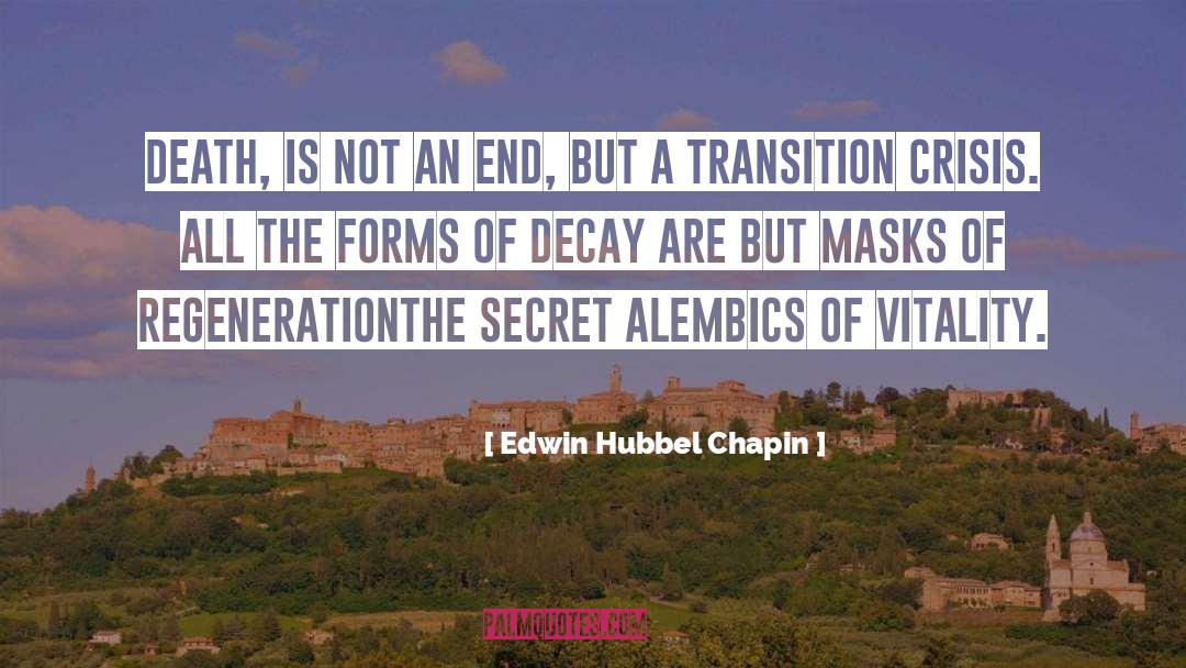 Regeneration quotes by Edwin Hubbel Chapin