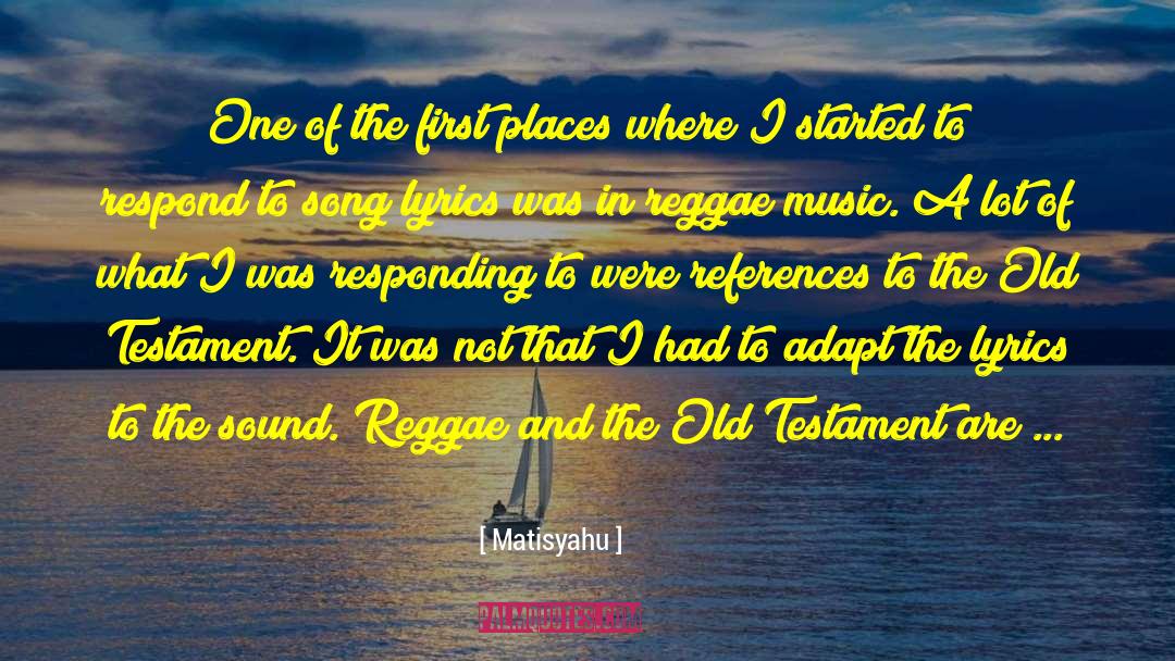 Reggae Music quotes by Matisyahu