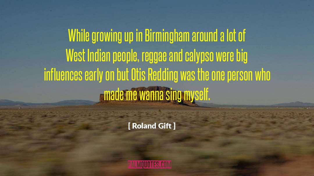 Reggae quotes by Roland Gift