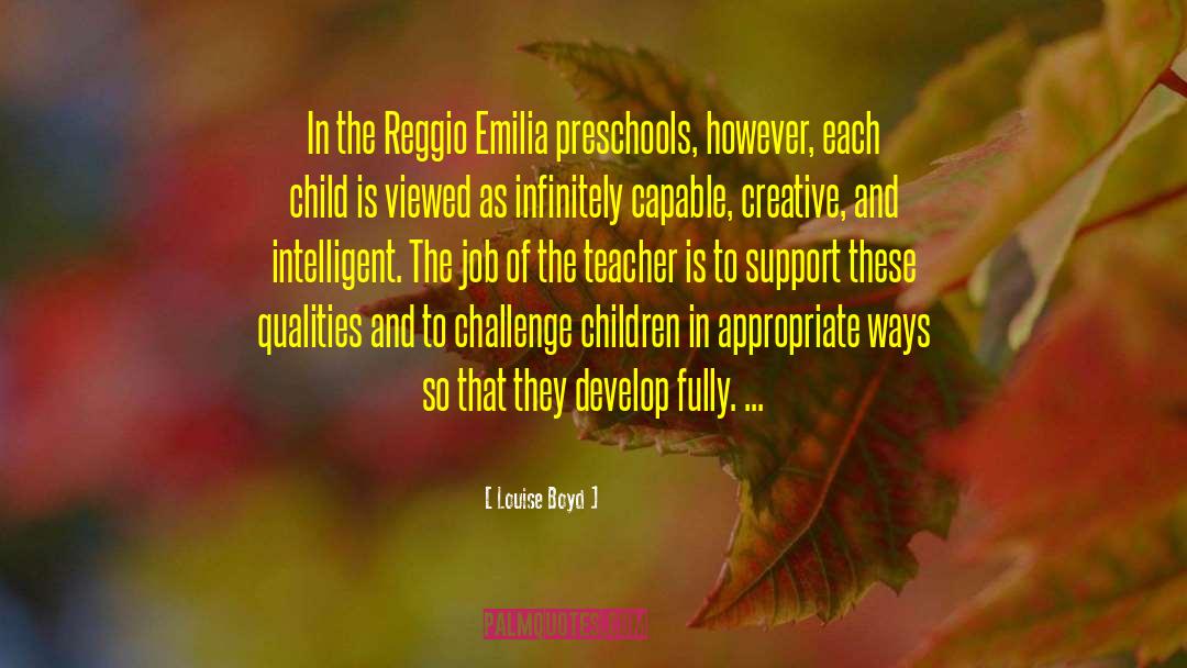 Reggio quotes by Louise Boyd