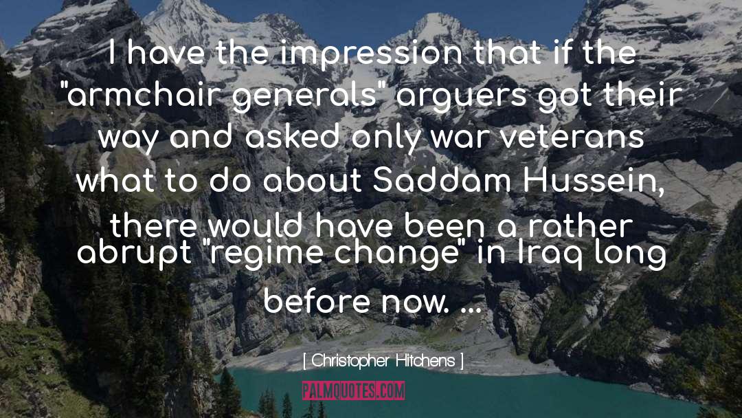 Regime Change quotes by Christopher Hitchens