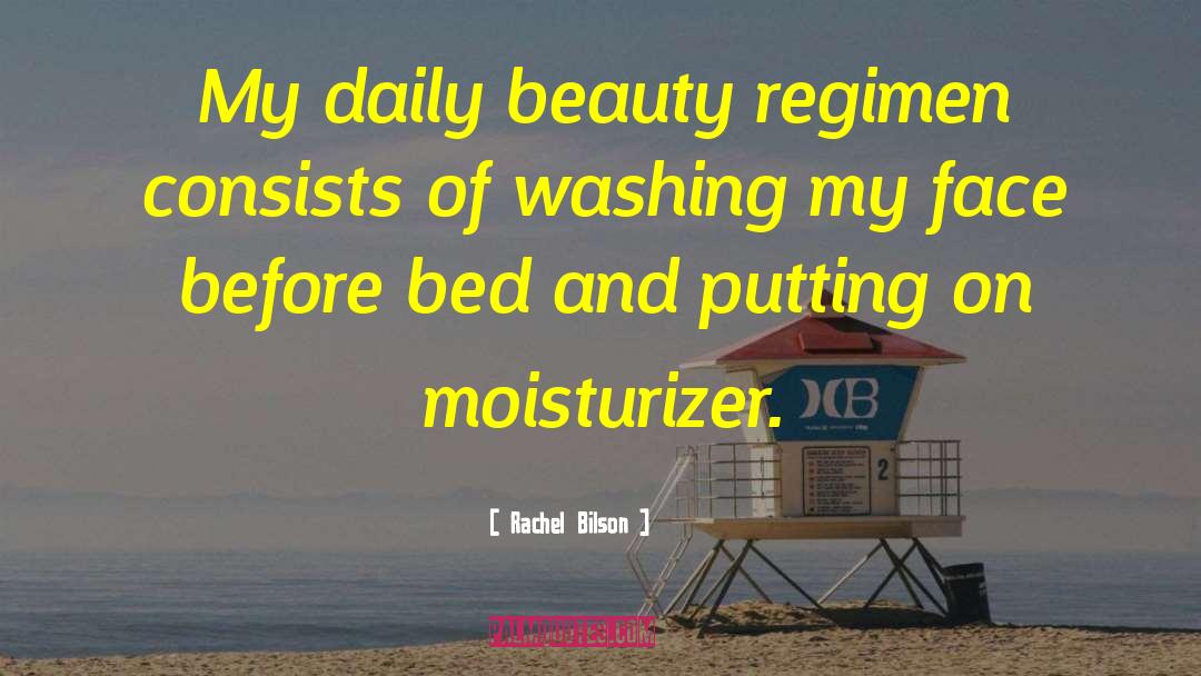 Regimen quotes by Rachel Bilson