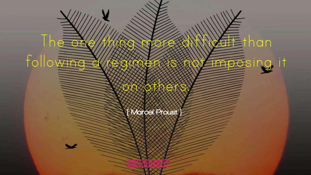 Regimen quotes by Marcel Proust